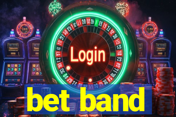 bet band